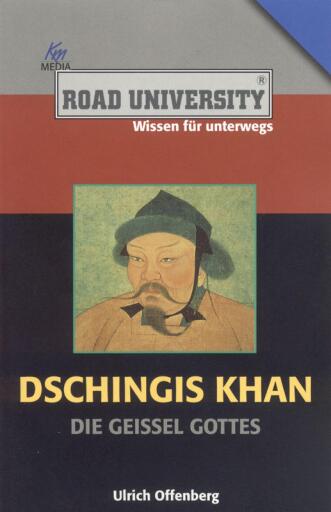 Portada del libro «Dschingis Khan», de Ulrich Offenberg