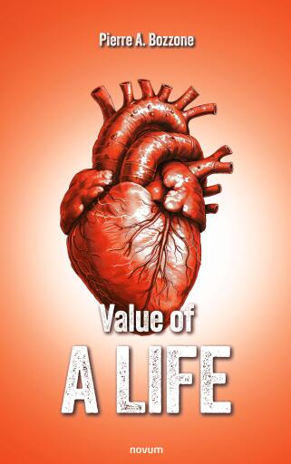 Portada del libro «Value of a Life», de Pierre A. Bozzone