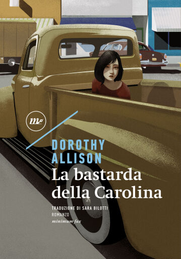 Portada del libro «La bastarda della Carolina», de Dorothy Allison