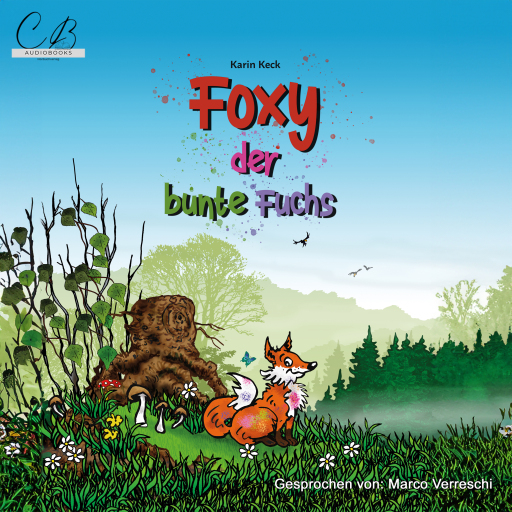 Portada del audiolibro «Foxy , der bunte Fuchs», de Karin Keck