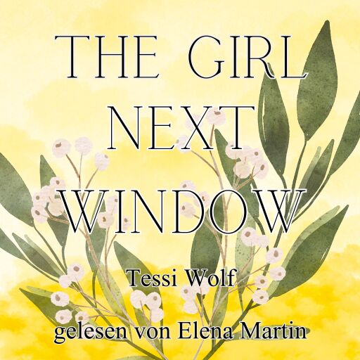 Portada del audiolibro «The Girl next Window», de Tessi Wolf