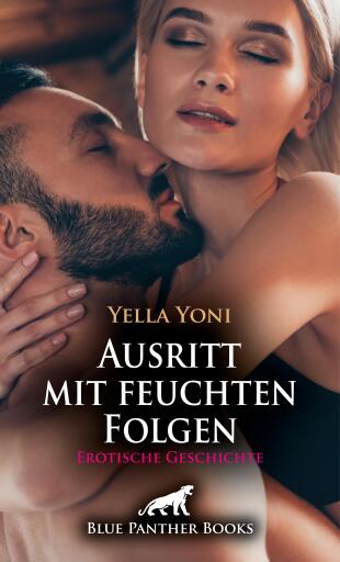 Portada del libro «Ausritt mit feuchten Folgen | Erotische Geschichte», de Yella Yoni