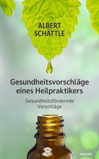 Portada del libro «Gesundheitsvorschläge eines Heilpraktikers», de Albert Schättle