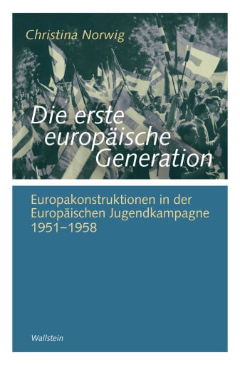 Die erste europäische Generation