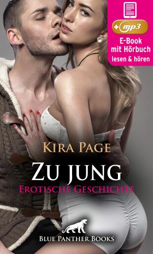 Portada del libro «Zu jung | Erotik Audio Story | Erotisches Hörbuch», de Kira Page