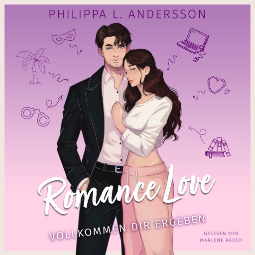 Romance Love - Vollkommen dir ergeben