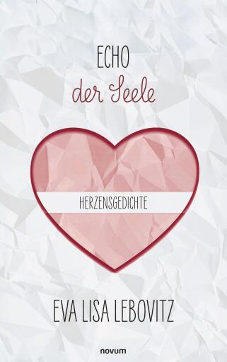 Portada del libro «Echo der Seele: Herzensgedichte», de Eva Lisa Lebovitz