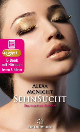 Portada del libro «SehnSucht | Erotik Audio Story | Erotisches Hörbuch», de Alexa McNight