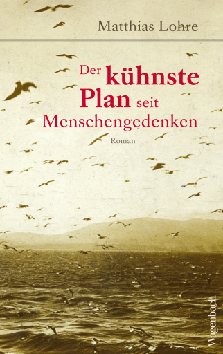 Portada del libro «Der kühnste Plan seit Menschengedenken», de Matthias Lohre