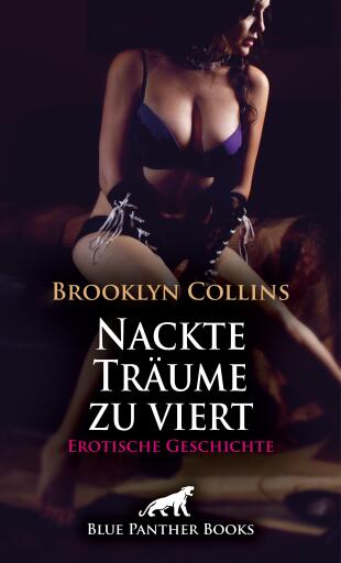 Portada del libro «Nackte Träume zu viert | Erotische Geschichte»