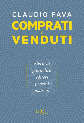 Comprati e venduti