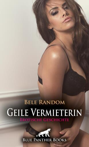 Portada del libro «Geile Vermieterin | Erotische Geschichte», de Bele Random