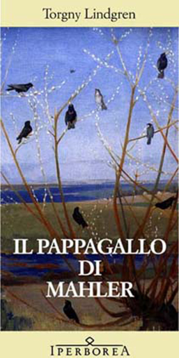 Portada del libro «Il pappagallo di Mahler», de Torgny Lindgren
