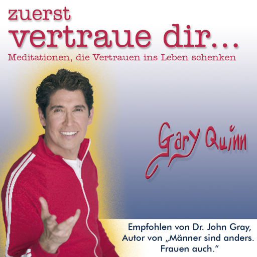 Portada del audiolibro «zuerst vertraue dir...», de Gary Quinn
