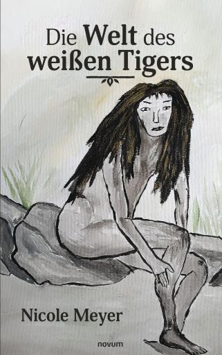 Portada del libro «Die Welt des weißen Tigers», de Nicole Meyer