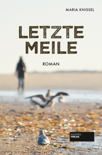 Portada del libro «Letzte Meile», de Maria Knissel