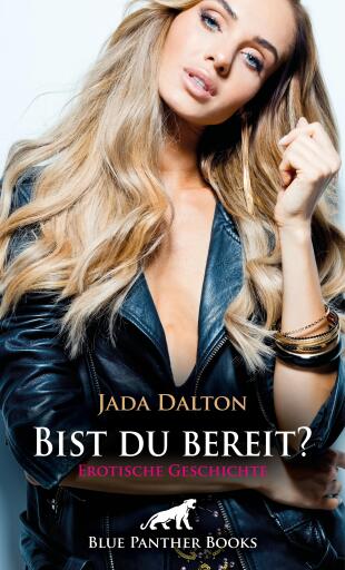 Portada del libro «Bist du bereit? | Erotische Geschichte», de Jada Dalton