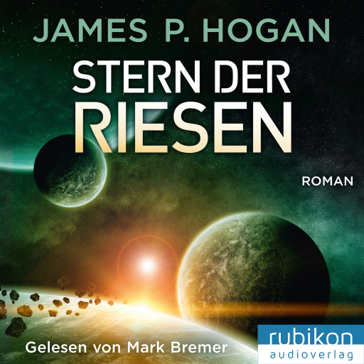 Portada del audiolibro «Stern der Riesen - Riesen Trilogie (3)», de James P. Hogan