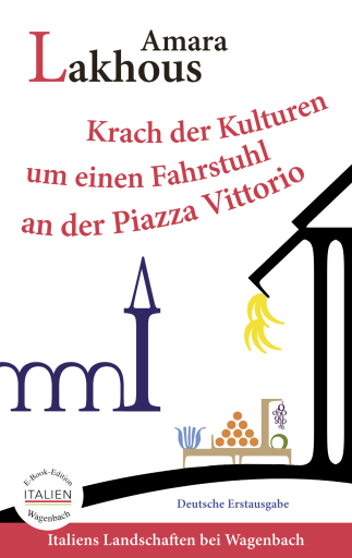 Portada del libro «Krach der Kulturen um einen Fahrstuhl an der Piazza Vittorio», de Amara Lakhous