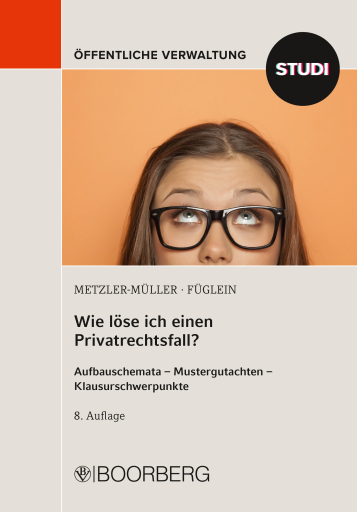 Portada del libro «Wie löse ich einen Privatrechtsfall?», de Karin Metzler-Müller, Frank Füglein