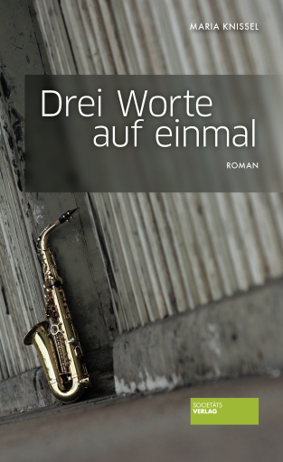 Portada del libro «Drei Worte auf einmal», de Maria Knissel