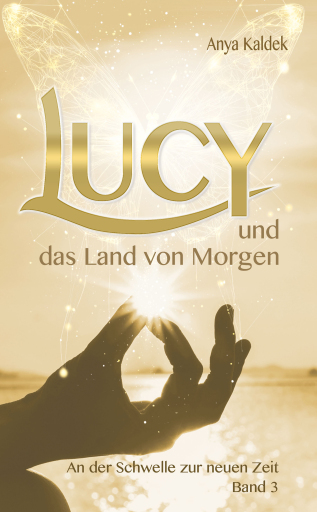 Portada del libro «Lucy und das Land von Morgen», de Anya Kaldek