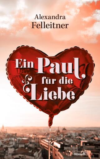 Portada del libro «Ein Paul für die Liebe», de Alexandra Felleitner