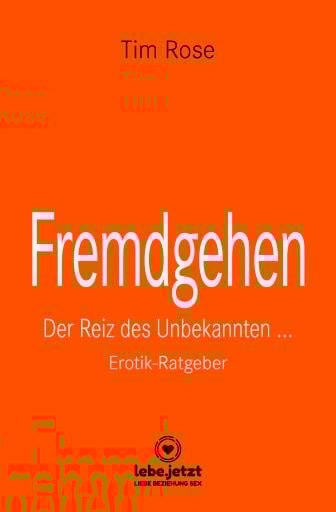 Fremdgehen | Erotischer Ratgeber