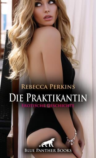 Die Praktikantin | Erotische Geschichte