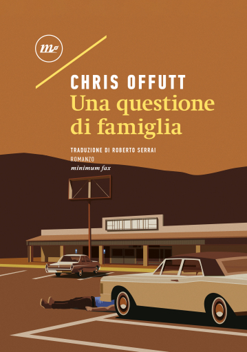 Portada del libro «Una questione di famiglia», de Chris Offutt