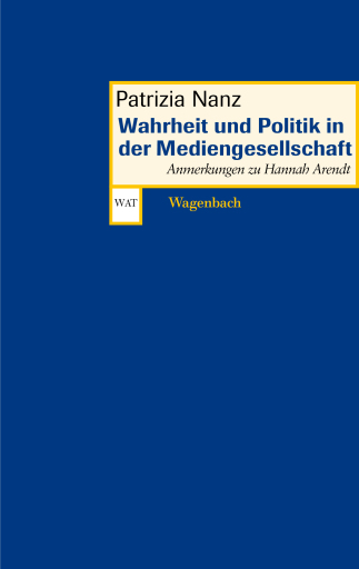 Portada del libro «Wahrheit und Politik in der Mediengesellschaft», de Patrizia Nanz