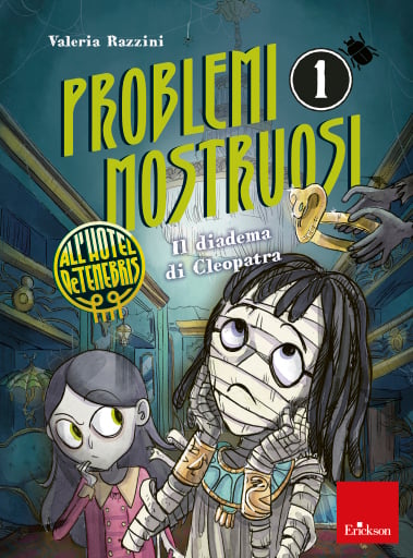 Problemi mostruosi all'Hotel De Tenebris 1