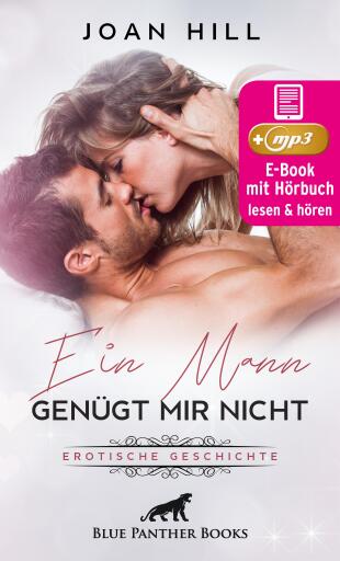 Portada del libro «Ein Mann genügt mir nicht | Erotik Audio Story | Erotisches Hörbuch», de Joan Hill