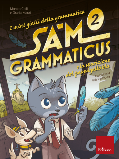 Portada del libro «Sam Grammaticus e la sparizione del pappagallo blu», de Monica Colli, Grazia Mauri