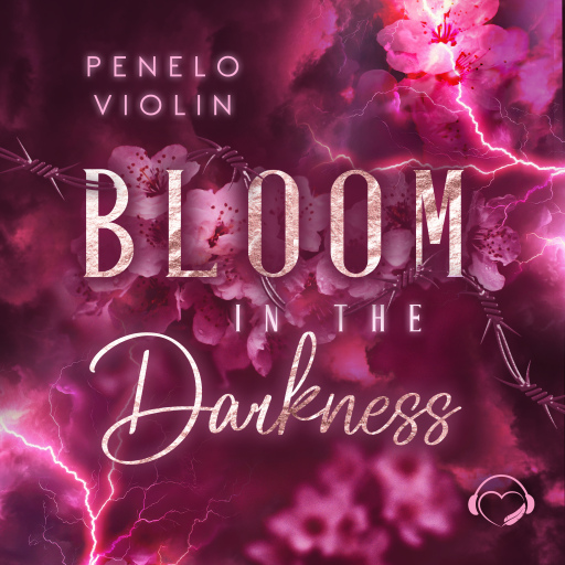 Portada del audiolibro «Bloom in the Darkness», de Penelo Violin