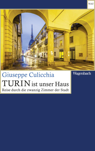 Portada del libro «Turin ist unser Haus», de Giuseppe Culicchia