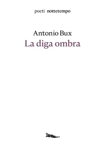 Portada del libro «La diga ombra», de Antonio Bux