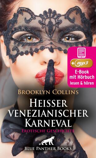 Portada del libro «Heißer venezianischer Karneval | Erotik Audio Story | Erotisches Hörbuch», de Brooklyn Collins