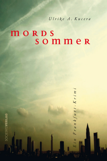 Portada del libro «Mordssommer», de Ulrike A Kucera