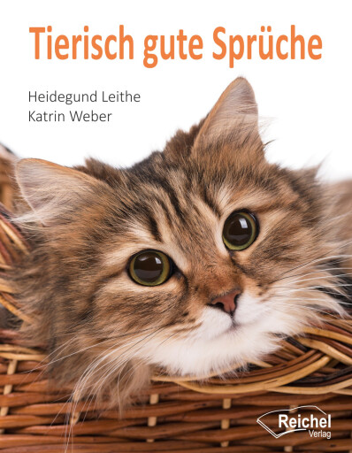 Portada del libro «Tierisch gute Sprüche», de Heidegund Leithe, Katrin Weber