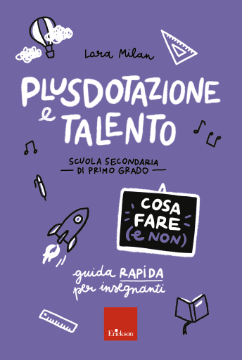 Plusdotazione e talento - Cosa fare (e non)