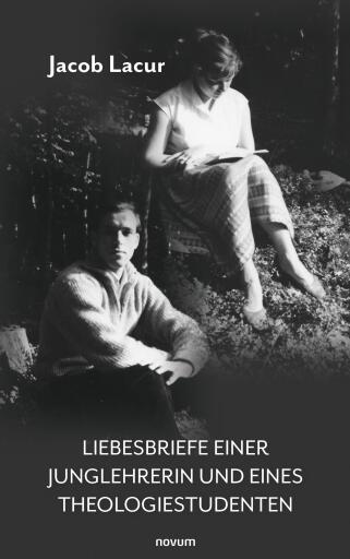 Portada del libro «Liebesbriefe einer Junglehrerin und eines Theologiestudenten», de Jacob Lacur