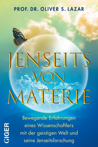 Portada del libro «Jenseits von Materie», de Prof. Dr. Oliver Lazar