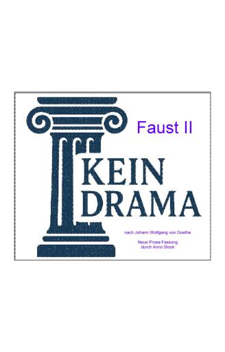 Faust II - Kein Drama