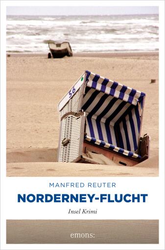 Norderney-Flucht. Oberkommissar Gent Visser ermittelt: Band 1