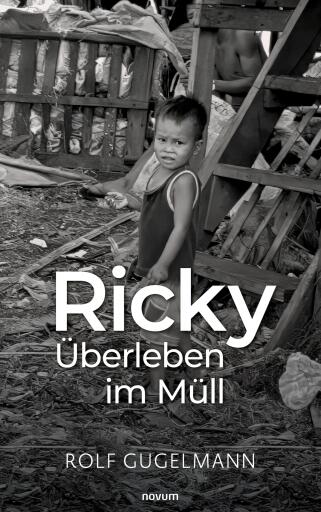 Portada del libro «Ricky – Überleben im Müll», de Rolf Gugelmann