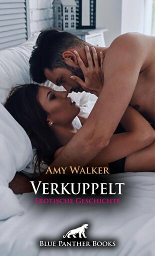 Portada del libro «Verkuppelt | Erotische Geschichte», de Amy Walker