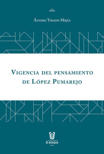Vigencia del pensamiento de López Pumarejo