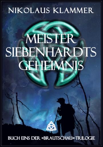 Portada del libro «Meister Siebenhardts Geheimnis», de Nikolaus Klammer