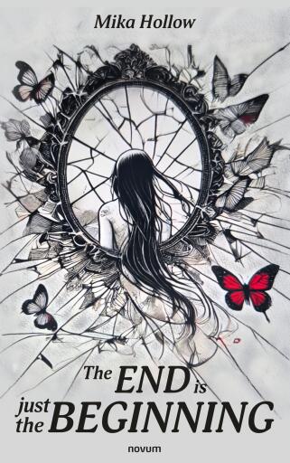 Portada del libro «The end is just the beginning», de Mika Hollow